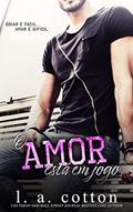 Ler O Amor Está Em Jogo (Série Rixon Raiders Livro 2), do autor L A Cotton