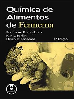 Química de Alimentos de Fennema, do autor Srinivasan Damodaran; Kirk L. Parkin; Owen R. Fennema