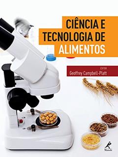 Ciência e tecnologia de alimentos, do autor Geoffrey Campbell-Platt