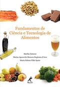 Ler Fundamentos de ciência e tecnologia de alimentos, do autor Marília Oetterer; Marisa Aparecida Bismara Arce; Marta Helena Fillet Spoto