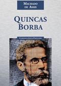 Ler Quincas Borba, do autor Machado de Assis Ler Quincas Borba, do autor Machado de Assis