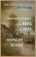 Ler Machado de Assis, Memórias Póstumas de Brás Cubas e Quincas Borba, do autor Machado de Assis