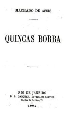 Ler Quincas Borba, do autor Machado de Assis