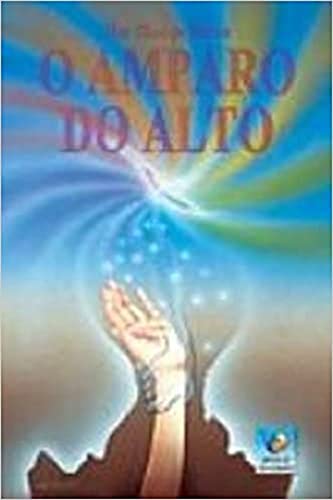 Ler O Amparo do Alto, do autor Hur-Than de Shidha Ler O Amparo do Alto, do autor Hur-Than de Shidha