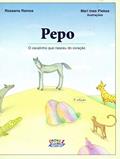 Ler Pepo: o cavalinho que nasceu do coração, do autor Rossana Ramos