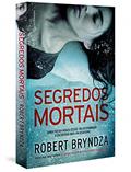 Ler Segredos Mortais, do autor Robert Bryndza