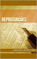 Ler Depreciações, do autor Cátia de Castro Dias
