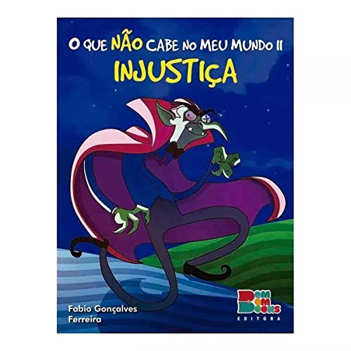 Ler O Que Nao Cabe No Meu Mundo Ii - Injustica, do autor fabio gonçalves ferreira