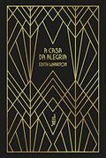 Ler A casa da alegria, do autor Edith Wharton