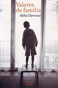 Valores de Família, do autor Abha Dawesar
