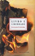 Ler Livro e Liberdade, do autor Luciano Canfora