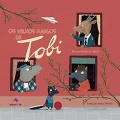 Os velhos amigos de Tobi, do autor Anne-Kathrin Behl