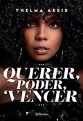Ler Querer, Poder, Vencer - Edição Autografada, do autor Thelma Assis