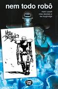 Ler Nem Todo Robô - Edição Limitada com Bookplate Autografado, do autor Mark Russell