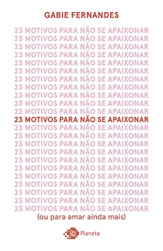 Ler 23 Motivos Para Não Se Apaixonar - Edição Autografada -, do autor Gabie Fernandes