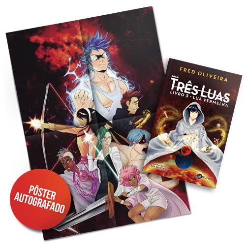 Ler Lua Vermelha (Saga Três Luas) - Livro 3 - Edição com Pôster Autografado, do autor Fred Oliveira Ler Lua Vermelha (Saga Três Luas) - Livro 3 - Edição com Pôster Autografado, do autor Fred Oliveira