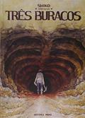 Ler Três Buracos com Bookplate Autografado, do autor Shiko