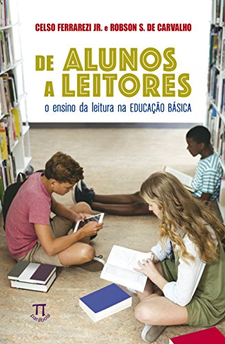 Ler De Alunos a Leitores, do autor Celso Ferrarezi Jr.
