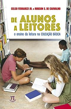 De Alunos a Leitores, do autor Celso Ferrarezi Jr.