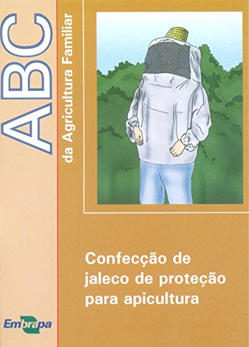 Ler Confecção de Jaleco de Proteção Para Apicultura, do autor Embrapa