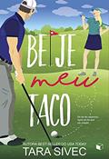 Ler Beije meu Taco (Ilha Summersweet Livro 1), do autor Tara Sivec Ler Beije meu Taco (Ilha Summersweet Livro 1), do autor Tara Sivec