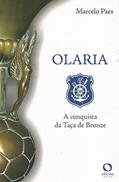 Ler Olaria: A conquista da taça de bronze, do autor Marcelo Paes