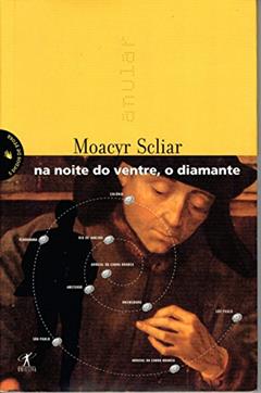 Na noite do ventre o diamante, do autor Moacyr Scliar