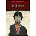 Ler Gopu Ecce Homo, do autor Friedrich Wilhelm Nietzsche