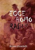 Ler Ecce Homo Rabus, do autor Bruno Giraldelli