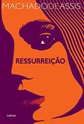 Ler Ressurreição, do autor Machado de Assis