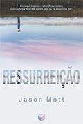 Ler Ressurreição, do autor Jason Mott