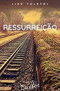 Ler Ressurreição (Coleção Duetos), do autor Liev Tolstói Ler Ressurreição (Coleção Duetos), do autor Liev Tolstói