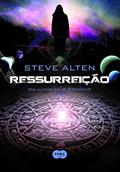 Ler Ressurreição, do autor Steve Alten