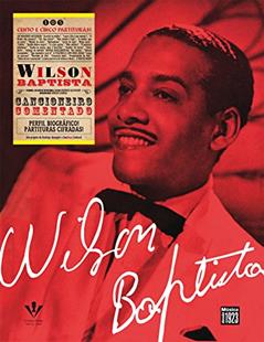 Wilson Baptista - Cancioneiro comentado, do autor Rodrigo Alzuguir