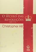 Ler O século das revoluções: 1603-1714, do autor Christopher Hill
