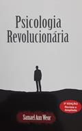 Ler Psicologia Revolucionária, do autor Samael Aun Weor