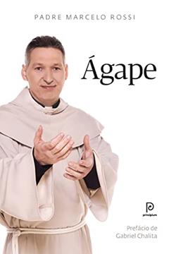 Ágape, do autor Padre Marcelo Rossi