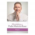 Ler Milagres - Padre Marcelo Rossi, do autor Rossi Marcelo