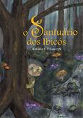 Ler O Santuário dos Ibicós, do autor Rafaela S. Polanczyk