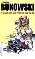 Ler Notas de um Velho Safado, do autor Charles Bukowski