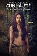 Ler Sob o Domínio de Jurupari: Trilogia Cunhã-eté (Livro 1), do autor Saulo Moreira Ler Sob o Domínio de Jurupari: Trilogia Cunhã-eté (Livro 1), do autor Saulo Moreira