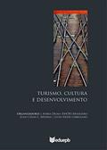 Ler Turismo, cultura e desenvolvimento, do autor Maria Dilma Simões Brasileiro Ler Turismo, cultura e desenvolvimento, do autor Maria Dilma Simões Brasileiro