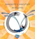 Ler Faniquito e Siricutico no Mosquito, do autor Jonas Ribeiro
