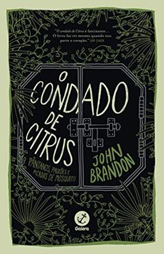 O condado de Citrus: Pântanos, paixões e picadas de mosquito: Pântanos, paixões e picadas de mosquito, do autor John Brandon