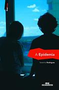Ler A Epidemia, do autor Severino Rodrigues
