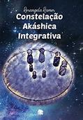 Ler Constelação Akáshica Integrativa, do autor Rosangela Ramos