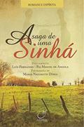 Ler A saga de uma sinhá, do autor Maria Nazareth Doria; Luís Fernando (Pai Miguel de Angola)