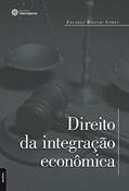 Ler Direito da integração econômica, do autor Eduardo Biacchi Gomes Ler Direito da integração econômica, do autor Eduardo Biacchi Gomes