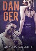 Ler Danger: Perigoso & Sensual, do autor Aurelio Collins
