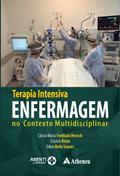 Ler Terapia Intensiva Enfermagem no Contexto Multidisciplinar, do autor Cássia Maria Frediani Morsch; Cristini Klein; Odon Melo Soares